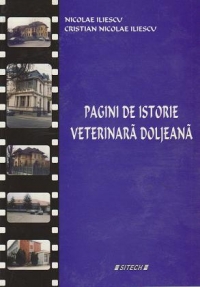 Pagini de istorie veterinara doljeana