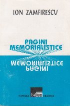 Pagini Memorialistice Ion Zamfirescu