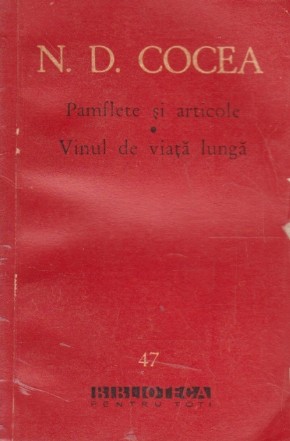 Pamflete si articole. Vinul de viata lunga