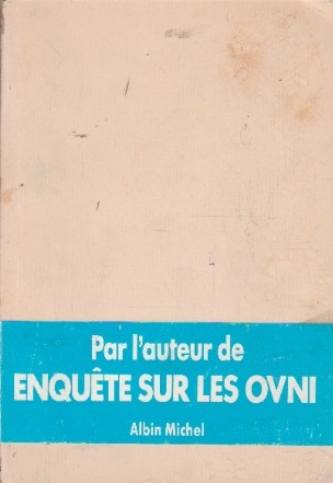 Par L Auteur De Enquete Sur Les Ovni