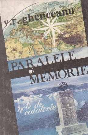 Paralele si memorie - note de calatorie -