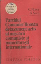 Partidul Comunist Roman Detasament Activ al Miscarii Comuniste si Muncitoresti Internationale