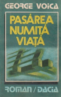 Pasarea numita viata