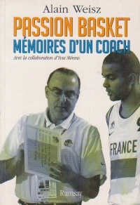 Passion basket. Memoires d un coach