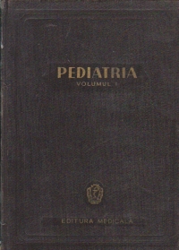 Pediatria, Volumul I