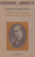 Pentru cei de miine. Amintiri din vremea celor de ieri, Volumul I. Partea I - Pina la 1888