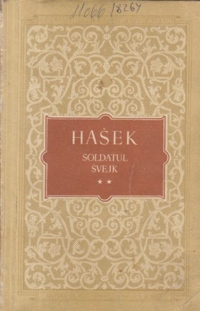 Peripetiile bravului soldat Svejk in razboiul mondial, 2, Volumele III si IV (Editie 1956)