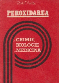 Peroxidarea in chimie, biologie si medicina