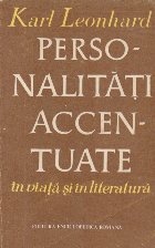 Personalitati accentuate in viata si literatura