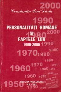 Personalitati romane si faptele lor 1950-2000, Volumul al III-lea