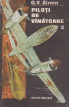 Piloti de vinatoare, Volumul al II-lea