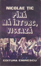 Pina intorc viseaza