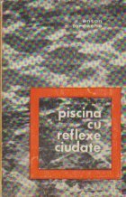 Piscina cu reflexe ciudate