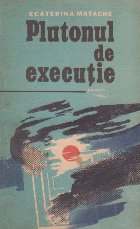 Plutonul de executie - Roman