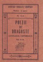 Poezii de dragoste (Antologia universala), Vol. I-II