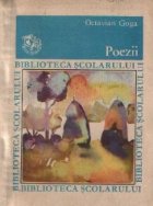 Poezii - Octavian Goga (Biblioteca Scolarului)