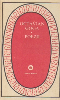 Poezii - Octavian Goga (Colectia Patrimoniu)