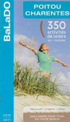 Poitou Charentes - 350 activites de loisirs 100% testees