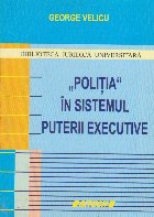 Politia sistemul puterii executive