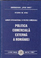 Politica comerciala externa Romaniei