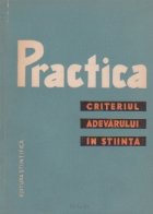 Practica - Criteriul adevarului in stiinta