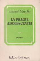 pragul adolescentei roman