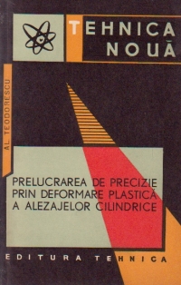 Prelucrarea de precizie prin deformare plastica a alezajelor cilindrice