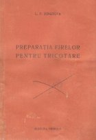 Preparatia firelor pentru tricotare