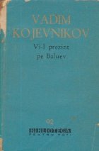 Vi-l prezint pe Baluev