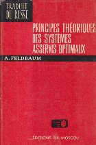 Principes theoriques des systemes asservis optimaux (Feldbaum)