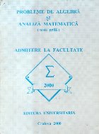 Probleme de algebra si analiza matematica (Teste grila) Admitere la Facultate