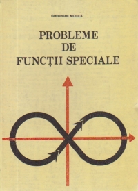 Probleme de functii speciale