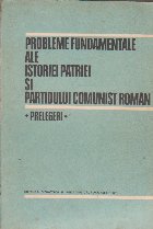 Probleme Fundamentale ale Istoriei Patriei