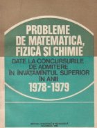 Probleme de matematica, fizica si chimie date la concursurile de admitere in invatamantul superior in anii 197