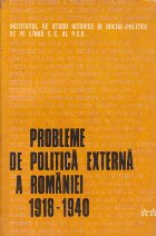 Probleme politica externa Romaniei (1918