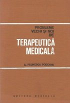 Probleme vechi noi terapeutica medicala