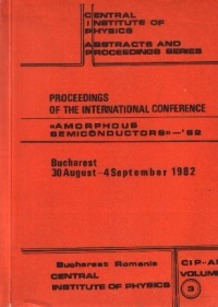 Proceedings of the International Conference Amorphous Semiconductors - 82