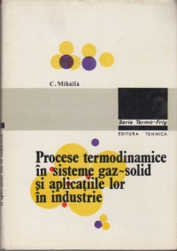 Procese termodinamice in sisteme gaz-solid si aplicatiile lor in industrie