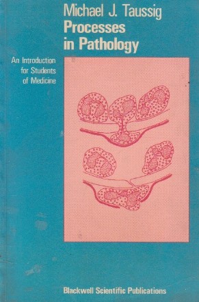 Processes in Pathology. An Introduction for Students of Medicine