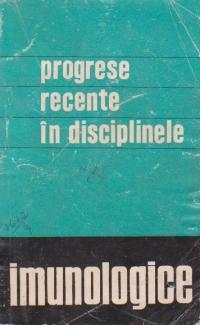 Progrese recente in disciplinele imunologice