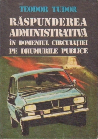 Raspunderea administrativa in domeniul circulatiei pe drumurile publice