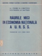 Raurile mici in economia natioanala a U.R.S.S