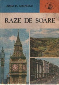 Raze de soare - Din saga unei insule