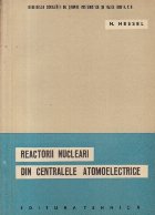 Reactorii nucleari din centralele atomoelectrice