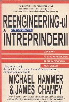 Reengineering-ul (reproiectarea) intreprinderii. Manifest pentru o revolutie in managementul afacerilor