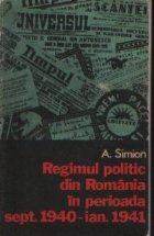 Regimul politic din Romania in perioada sept. 1940 - ian. 1941