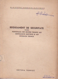 Regulament de securitate pentru personalul din sectiile termice ale centralelor electrice si ale retelelor termice