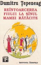 Reintoarcerea fiului sinul mamei ratacite