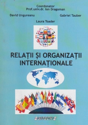 Relatii si Organizatii Internationale