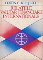 Relatiile valutar financiare internationale